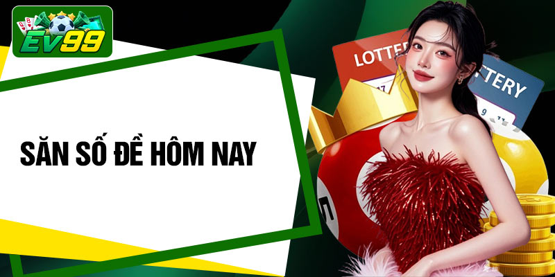 San So De Hom Nay